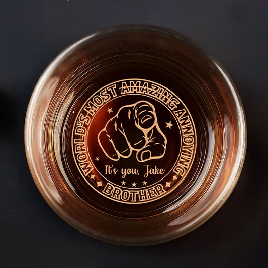 World's Most Amazing Annoying Brother - Personalized Engraved Whiskey Glass
