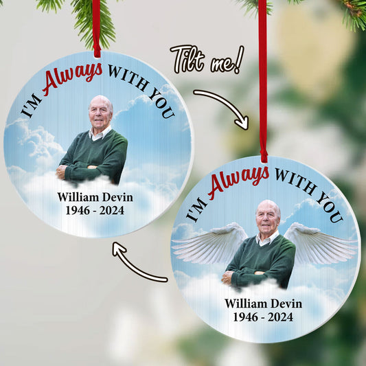 I'm Always With You - Personalized Magic Ornament