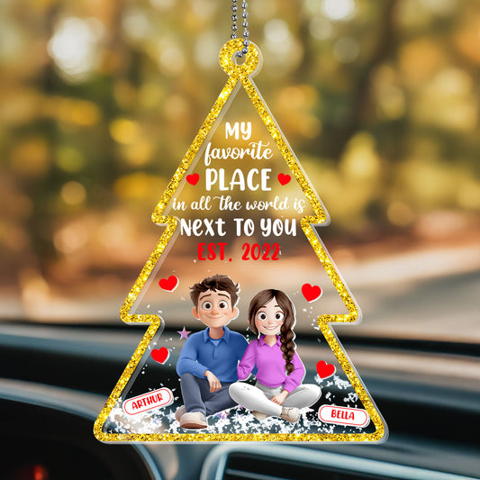 My Favorite Place In All The World Is Next To You - Personalized Car Shaker Ornament