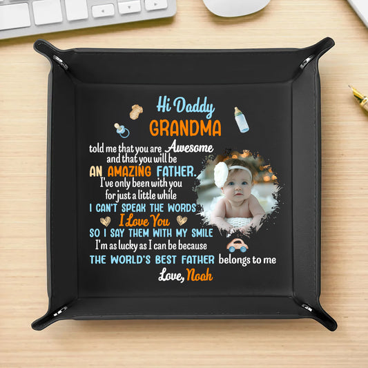 Grandma Told You're An Amazing Father - Personalized Leather Valet Tray