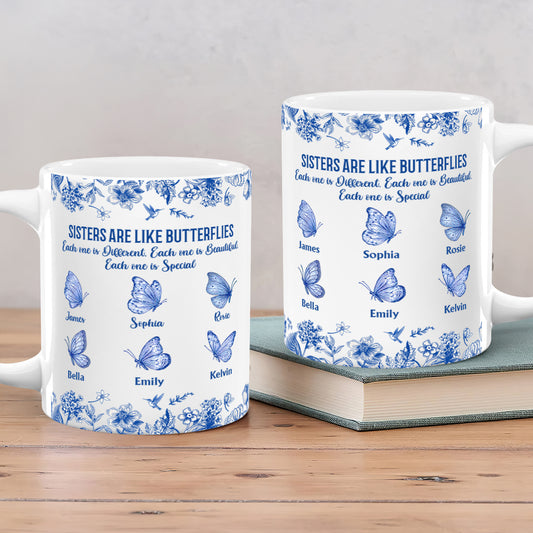 Sisters Are Different But Beautiful And Special - Personalized Ceramic Coffee Mug