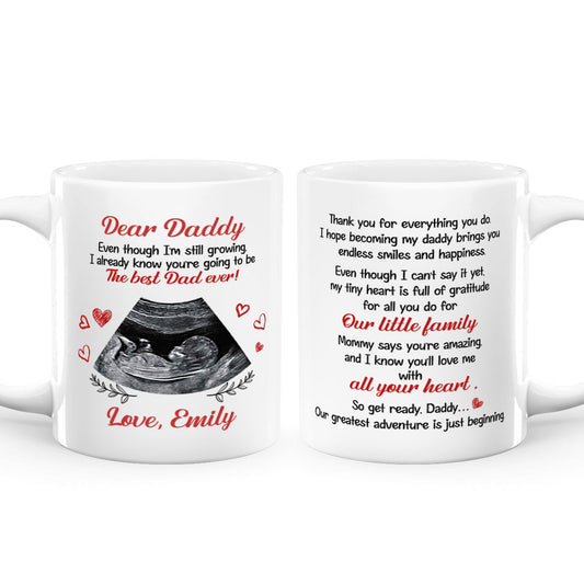 You're Going To Be The Best Dad Ever - Personalized Ceramic Coffee Mug