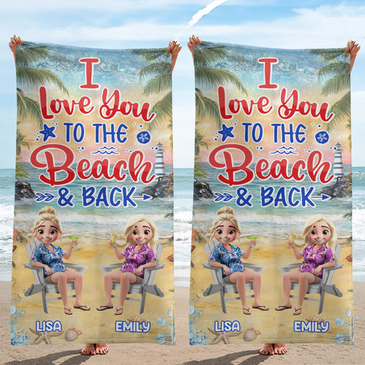 I Love You To The Beach And Back - Personalized Beach Towel