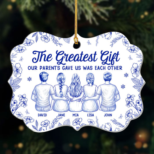 The Greatest Gift Our Parents Gave Us Was Each Other - Personalized 1-Layer Acrylic Ornament