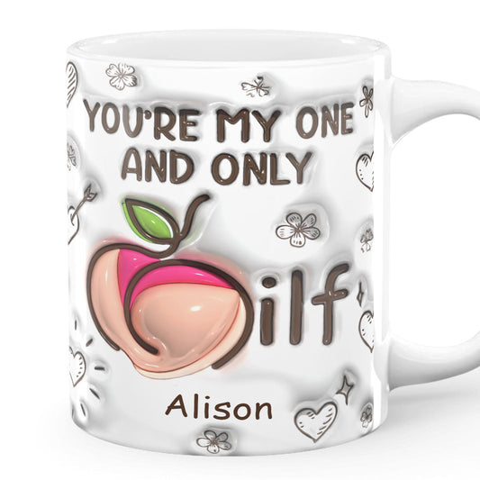 You're My One And Only - Personalized Mug