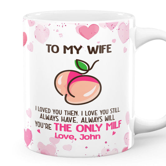 To My Wife - Personalized Mug