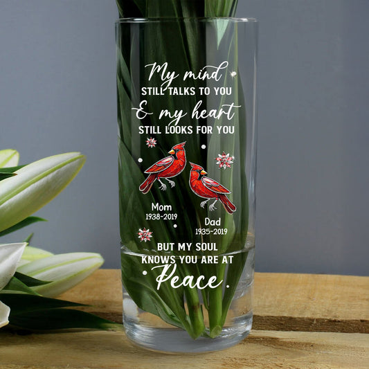 Memorial My Mind Still Talks To You - Personalized Glass Vase