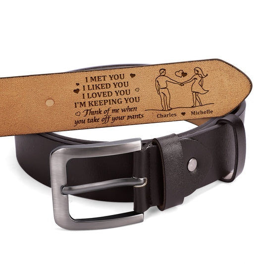 I Met You - Personalized Engraved Leather Belt