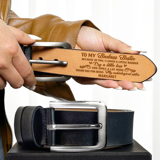 Besties Forever Because Of You I Laugh A Little Harder - Personalized Woman Leather Belt