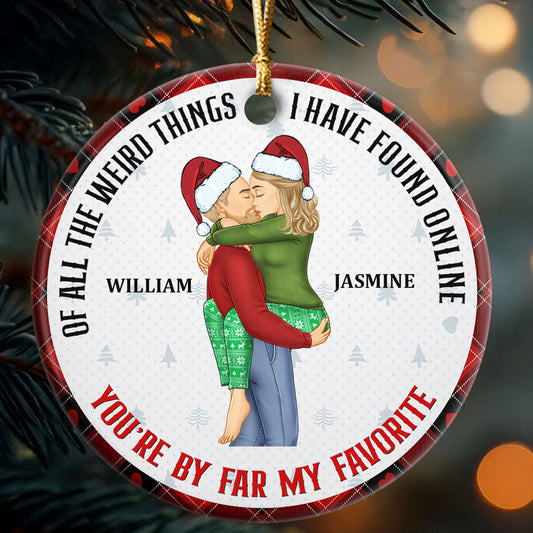 You Are My Favorite By Far - Personalized Round Shaped Ceramic Ornament