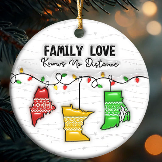 Family Love Knows No Distance - Personalized Round Shaped Ceramic Ornament