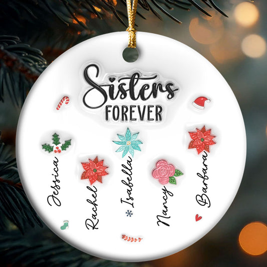 Sisters Forever Christmas Flowers - Personalized Round Shaped Ceramic Ornament