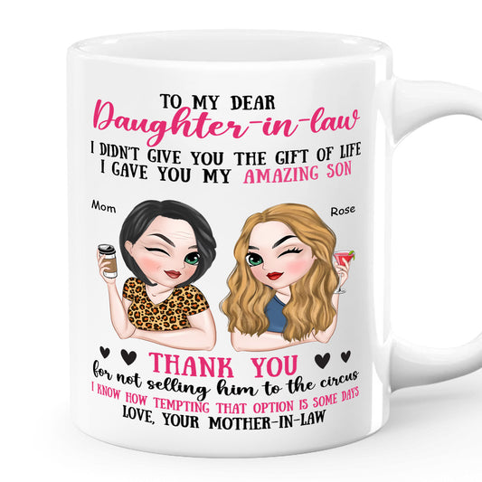 Thank You For Not Selling My Son To The Circus - Personalized Mug