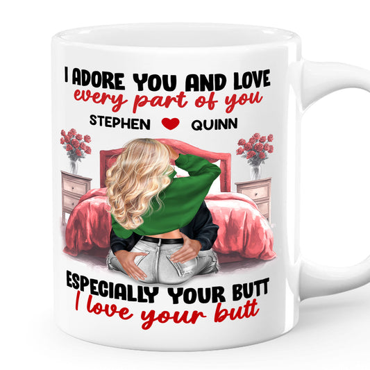 I Adore You And Love Every Part Of You - Personalized Mug