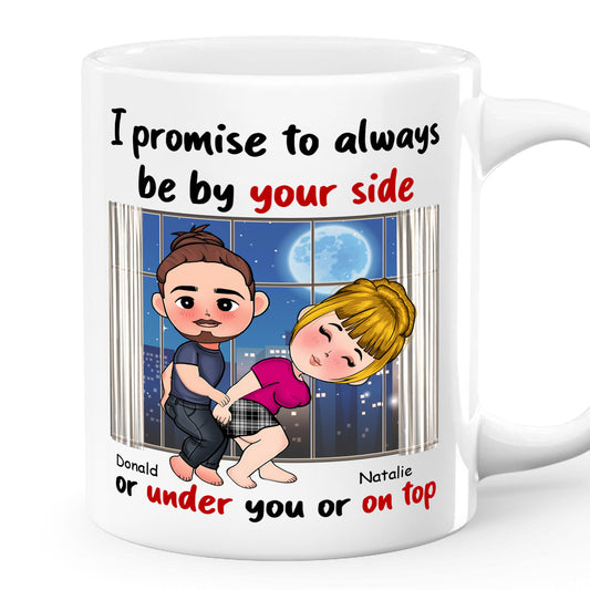 I Promise To Always Be By Your Side - Personalized Mug