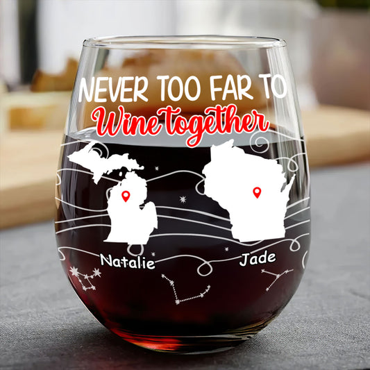 Never Too Far To Drink - Personalized Stemless Wine Glass