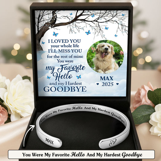 You Are My Favorite Hello And My Hardest Goodbye - Personalized Cuff Bangle Bracelet With Box