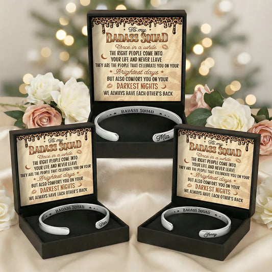 To My Badass Squad - Personalized Cuff Bangle Bracelet With Box