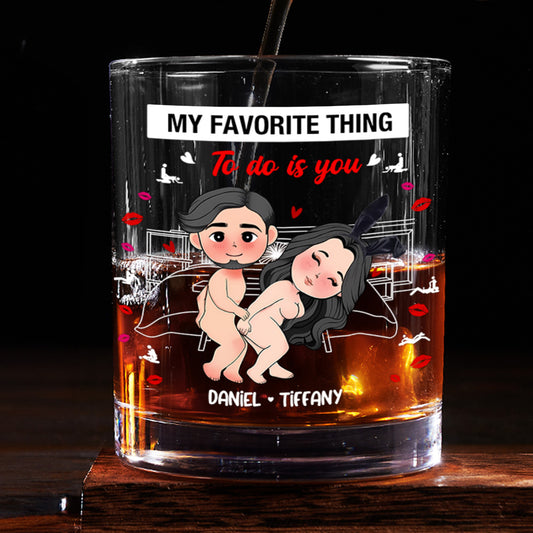 My Favorite Thing To Do - Personalized Round Whiskey Glass