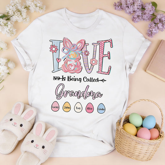 Love Is Being Called Grandma - Personalized 2D Unisex T-shirt