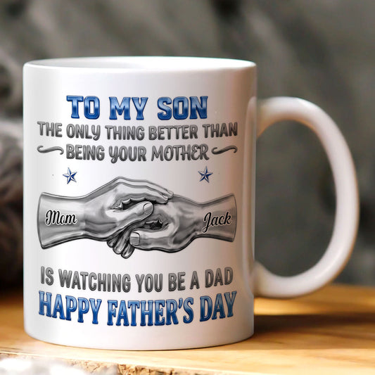 Watching You Being A Dad Ver 2 - Personalized Ceramic Coffee Mug