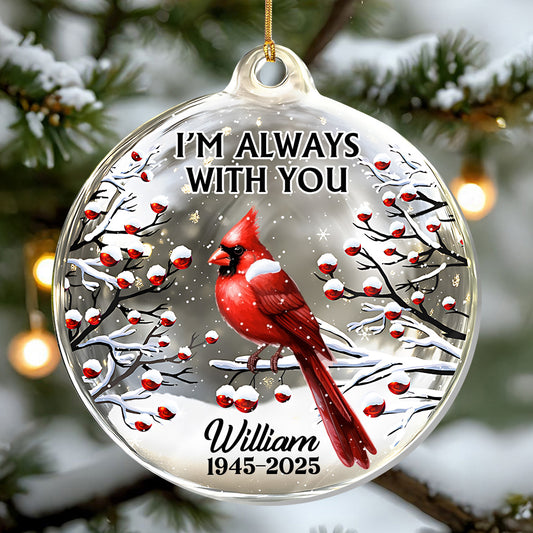 Those We Love Don't Go Away - Personalized 1-Layer Acrylic Ornament