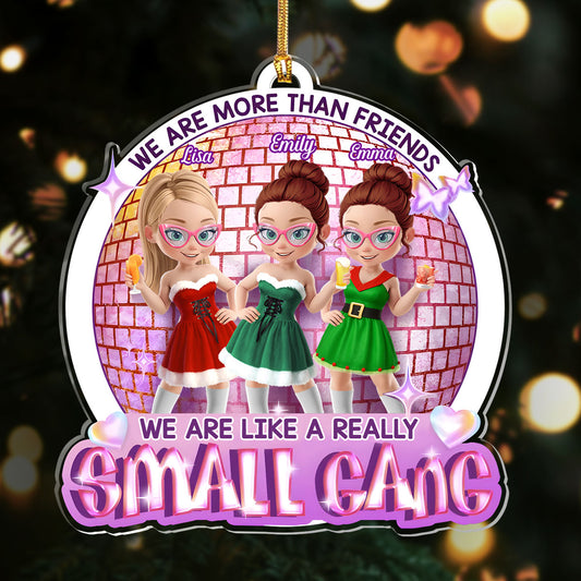 We Are More Than Friends - Personalized 1-Layer Acrylic Ornament