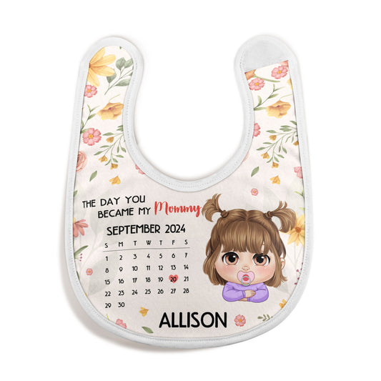 The Day You Became My Mommy - Personalized Baby Bib