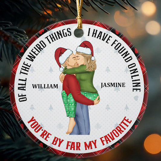 You Are My Favorite By Far - Personalized Round Shaped Ceramic Ornament