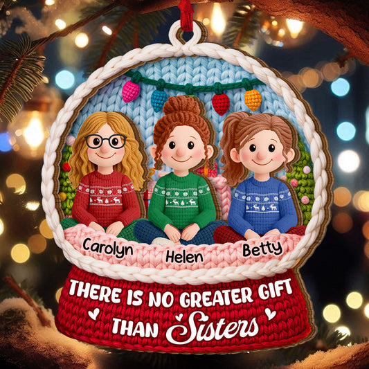 There Is No Greater Gift Than Sisters - Personalized 2-Layered Wooden Ornament