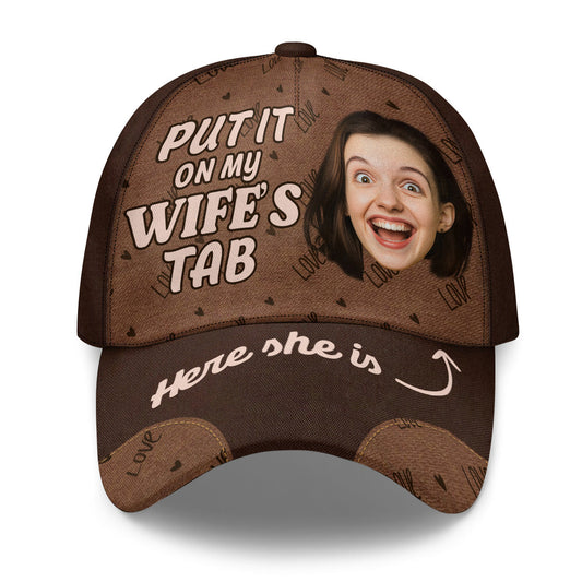 Put It In My Wife's Tab - Personalized Classic Cap