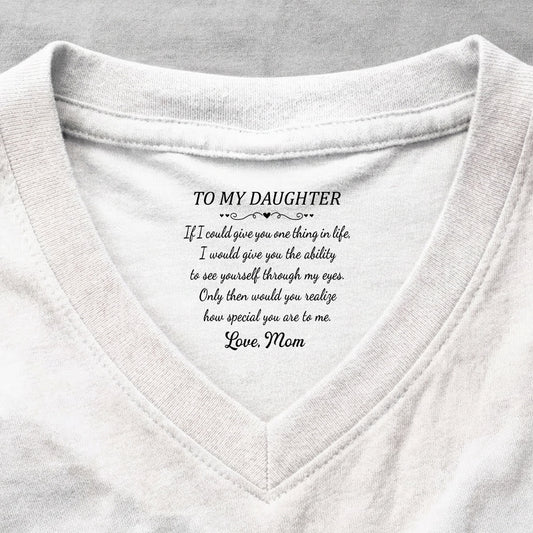 Birthday Gifts For Daughter My Favorite Person Forever - Personalized V-Neck Shirt With Design Inner Neck