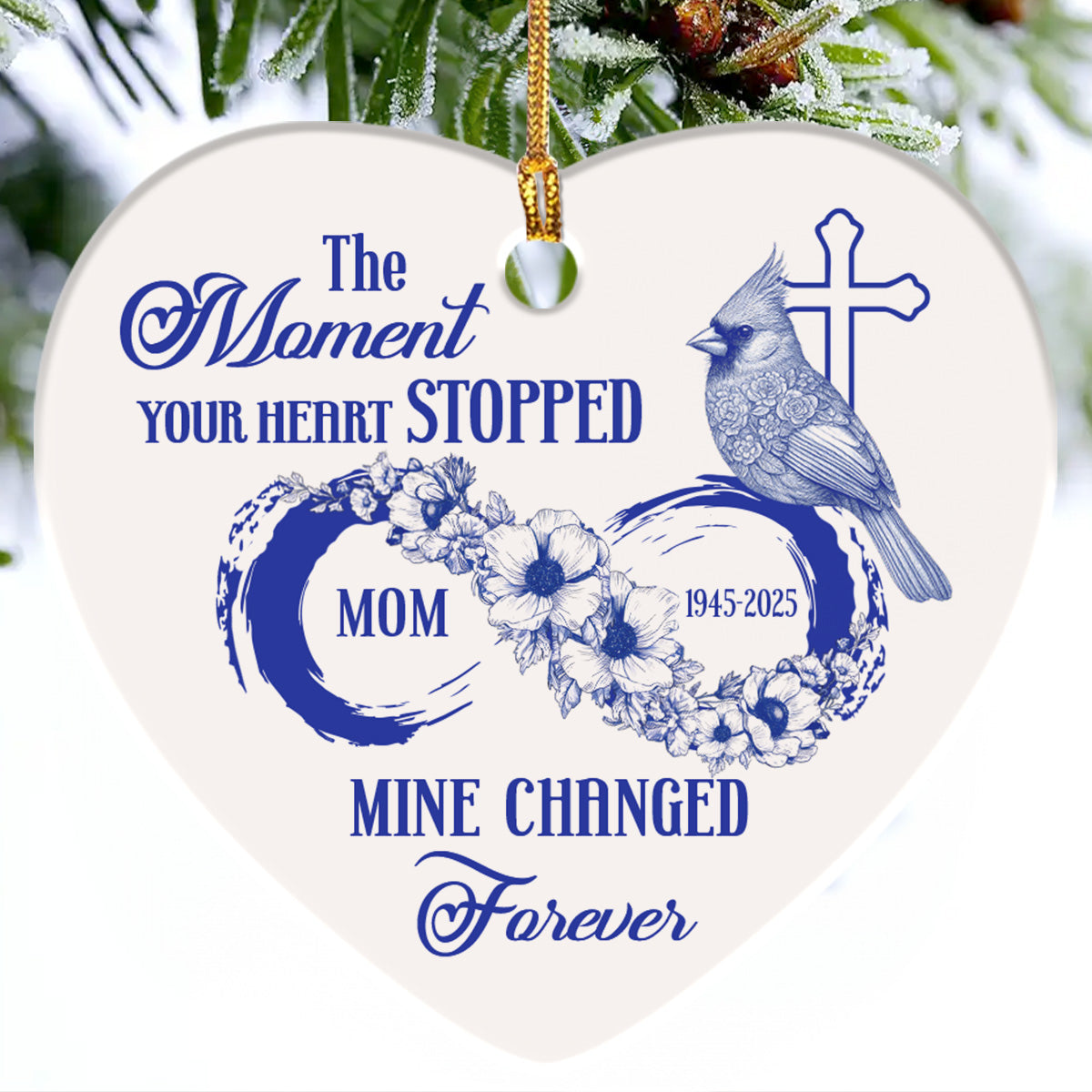 TheMomentYourHeartStoppedMineChangedForever-PersonalizedHeartShapedCeramicOrnament