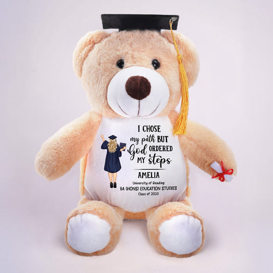 I Chose My Path But God Ordered My Steps - Personalized Graduation Teddy Bear