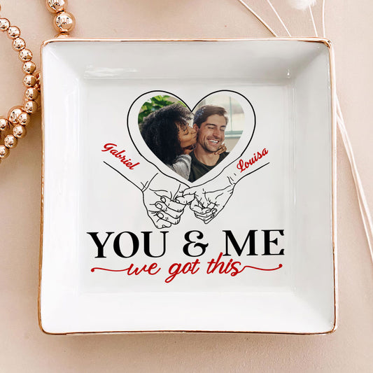 You & Me We Got This - Personalized Jewelry Dish