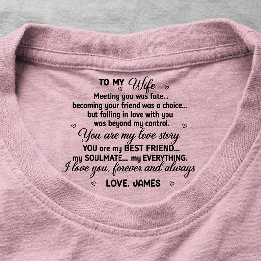 I Love You Forever And Always - Personalized Shirt With Design Inner Neck
