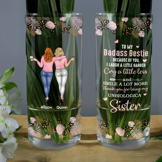 To My Badass Bestie I Laugh A Little Harder - Personalized Glass Vase