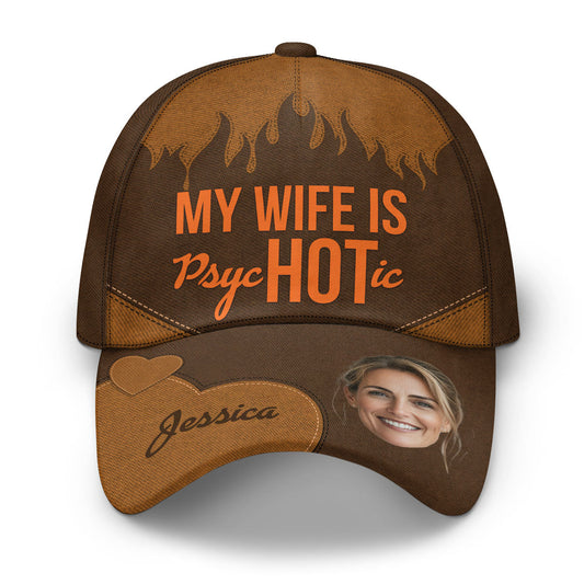 My Wife is Psychotic - Personalized Classic Cap