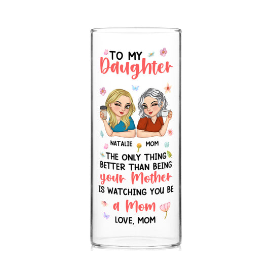 To My Daughter - Personalized Glass Vase