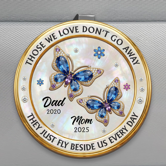 Those We Love Beside Us Every Day - Personalized Car Visor Clip