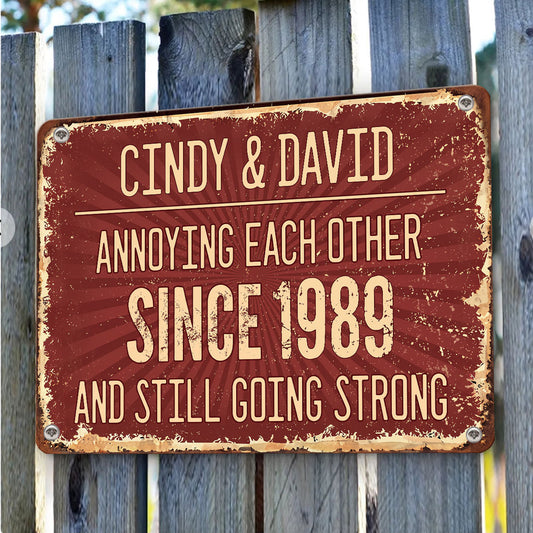 Annoying Each Other  - Personalized Metal Sign