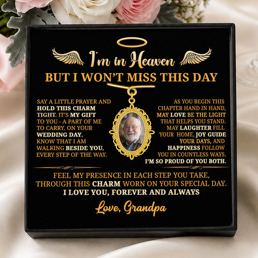 I'm In Heaven But I Won't Miss Your Wedding Day - Personalized Wedding Lapel Pin With Charms & Box