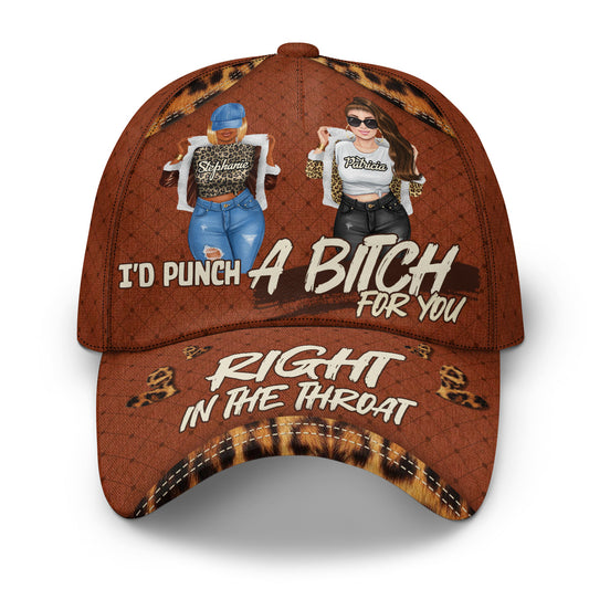 I'd Shank A Bitch For You - Personalized Classic Cap