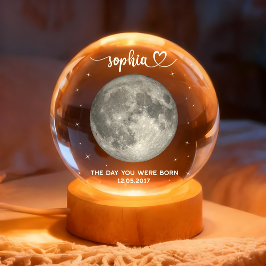 The Day You Were Born Moon Gift - Personalized Crystal Ball Night Light