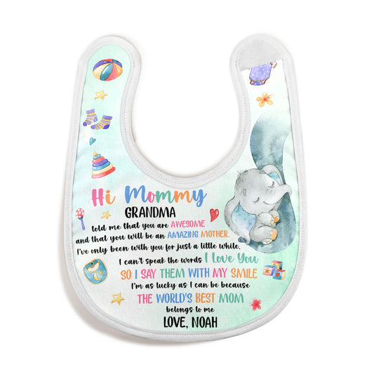 The World's Best Mommy Belongs To Me First Mom Gift - Personalized Baby Bib