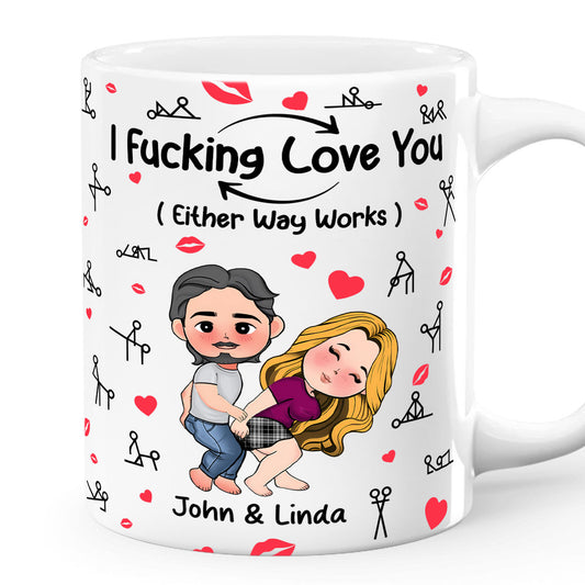 I Love You Either Way Works - Personalized Mug