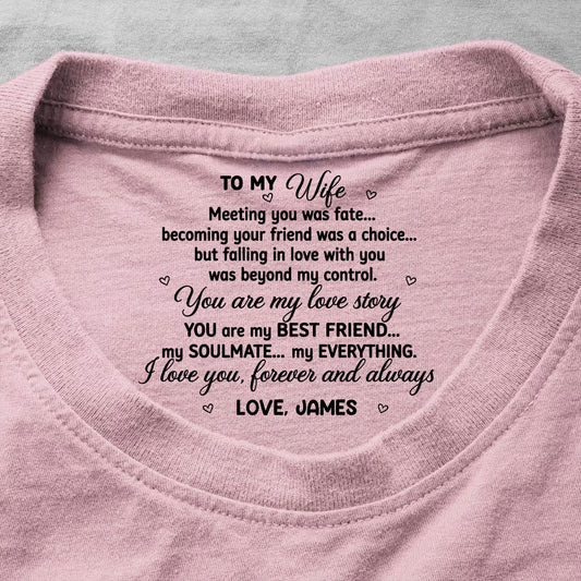 I Love You Forever And Always - Personalized Shirt With Design Inner Neck