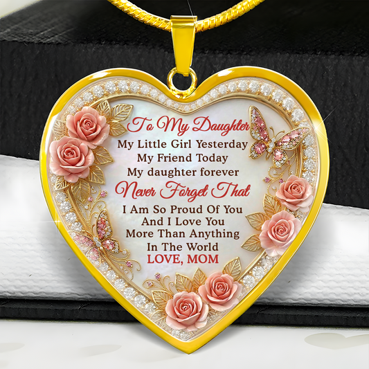 My Little Girl Yesterday My Friend Today - Personalized Heart Necklace